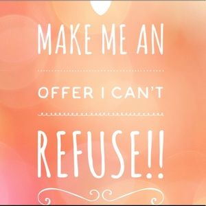 Let’s make a deal!!  Make me an offer and we can make it happen, let’s go!